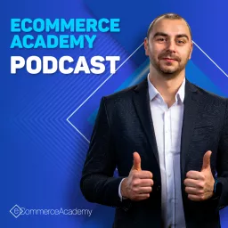 eCommerce Academy Podcast