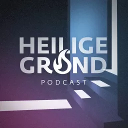 Heilige Grond Podcast artwork