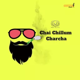 Chai Chillum Charcha Podcast artwork