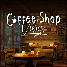 Coffee Shop Vibes Podcast artwork