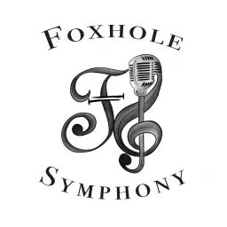 Foxhole Symphony Podcast artwork