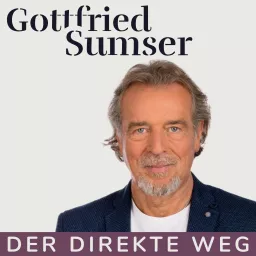 Gottfried Sumser - DER DIREKTE WEG - Ein Kurs in Wundern