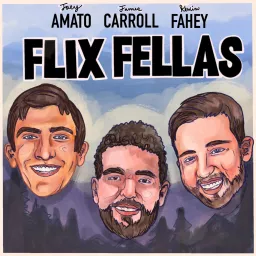 Flix Fellas Podcast artwork