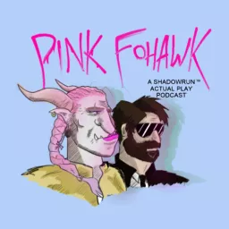 Pink Fohawk Podcast artwork