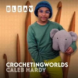 CrochetingWorlds Podcast artwork