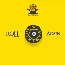 Roll Again - GdR & Tabletop Gaming Podcast artwork