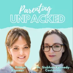 Parenting Unpacked