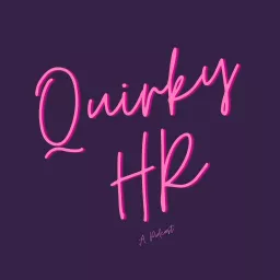 Quirky HR Podcast artwork