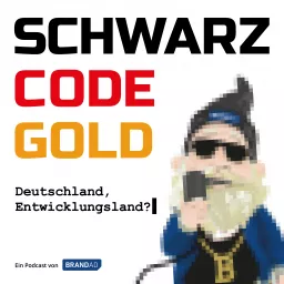 Schwarz, Code, Gold – Deutschland, Entwicklungsland? Podcast artwork
