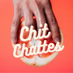 CHIT CHATTES Podcast artwork