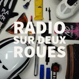 Sur deux roues Podcast artwork