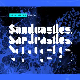 Sandcastles Podcast artwork