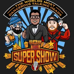 THE SUPER SHOW Podcast artwork