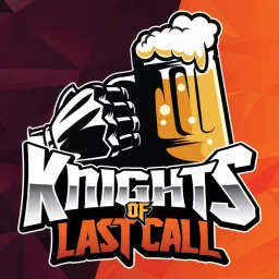 The Knights of Last Call Podcast Network artwork
