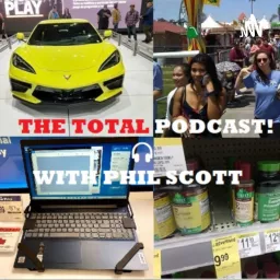 The Total Podcast! with Phil Scott