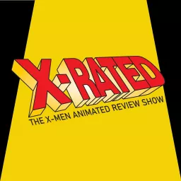 X-Rated: The X-Men Animated Review Show