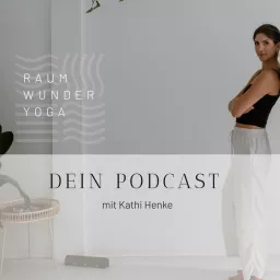 Raumwunderyoga - Authentizität, Persönliche Entwicklung & Balance