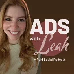 Ads With Leah: Ad Creative & Messaging Podcast artwork