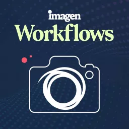 Workflows - Photography Podcast artwork