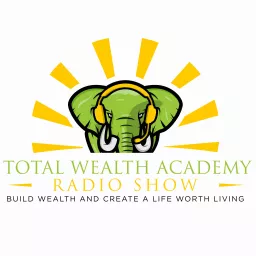 The Total Wealth Academy Podcast