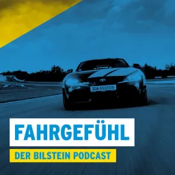 Fahrgefühl - Der BILSTEIN Podcast artwork