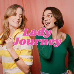 Lady Journey Podcast