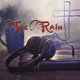 The Rain Radio Podcast artwork