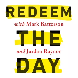 Redeem the Day Podcast artwork