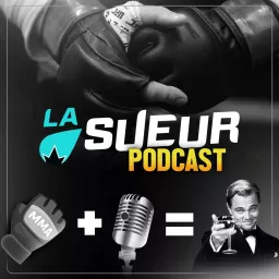 La Sueur Podcast artwork
