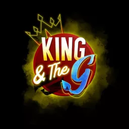 King & The G Podcast artwork