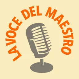 La Voce del Maestro Podcast artwork