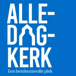 Alle-Dag-Kerk Podcast artwork