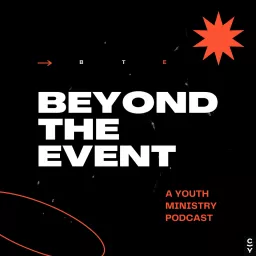 Beyond the Event: A Youth Ministry Podcast artwork
