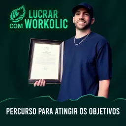 Lucrar com Workolic