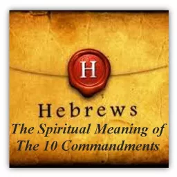 Book of Hebrews -Spirituality of The 10 Commandments (Dr Mack 2004)