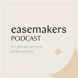 The Easemakers Podcast artwork