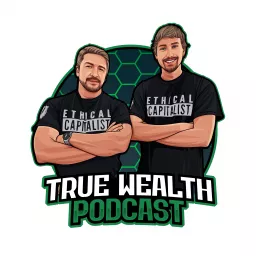 True Wealth - Financial Podcast artwork