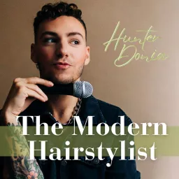 The Modern Hairstylist ™ Podcast