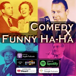 Comedy x Funny Ha Ha Podcast artwork
