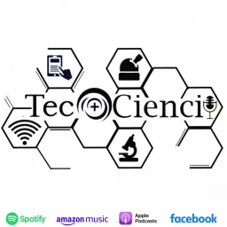 Tec+Ciencia Podcast