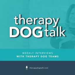 Therapy Dog Talk Podcast artwork