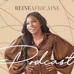 Reine Africaine Podcast artwork