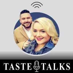 TasteTalks Podcast artwork