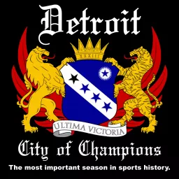 Detroit City of Champions Podcast artwork