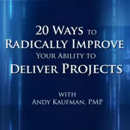 Free Project Management Videos from Andy Kaufman, PMP Podcast artwork