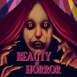 The Beauty of Horror Podcast artwork