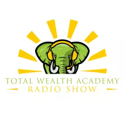 The Total Wealth Academy Podcast artwork