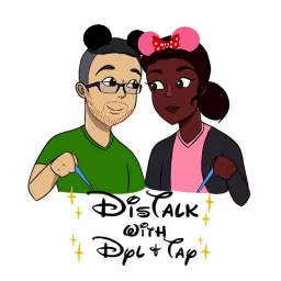 DisTalk with Dyl & Tay Podcast artwork