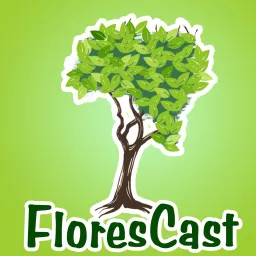 FloresCast Podcast artwork