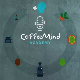Coffee Science for CoffeePreneurs by CoffeeMind Podcast artwork